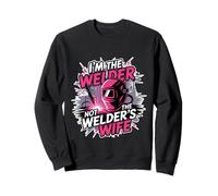 I'm The Welder Not The Welder's Wife Donna orgoglio --- Felpa