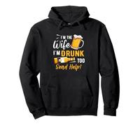 I'm The Wife I'm Drunk Too Matching Coppie Divertente Bere Felpa con Cappuccio