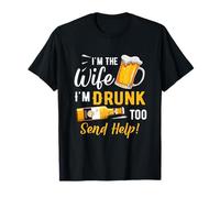I'm The Wife I'm Drunk Too Matching Coppie Divertente Bere Maglietta