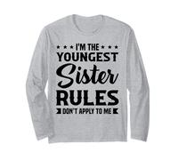 I'm The Youngest Sister Rules Don't Apply to Me Maglia a Manica