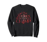 I'm The Zodiacs HEAVYWEICHT Champ Felpa