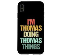 I'm Thomas Doing Thomas Things - Divertente Detto Nome Thomas Custodia per iPhone XS Max