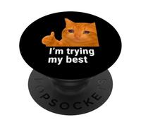 I'm Trying My Best Funny Crying Cat Meme Weird Cat Face Meme PopSockets PopGrip Adesivo