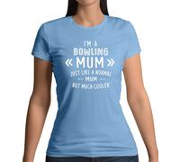 I'M Un Bowling Mum - Donna T-Shirt - Dieci Perno Tenpin Ciotola Sfera Mothers