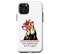 Im Undiagnosed But Something Ain't Right Funny Crazy Chicken Custodia per iPhone 11 Pro