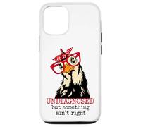 Im Undiagnosed But Something Ain't Right Funny Crazy Chicken Custodia per iPhone 12/12 Pro