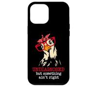 I'm Undiagnosed But Something Aint Right Funny Crazy Chicken Custodia per iPhone 12 Pro Max