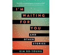 I'm Waiting for You: And Other Stories