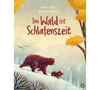 Im Wald ist Schlafenszeit: Bilderbuch für Kinder ab 4 Jahren