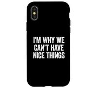 I'm Why We Can't Have Nice Things Custodia per iPhone X/XS