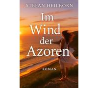 Im Wind der Azoren: 2