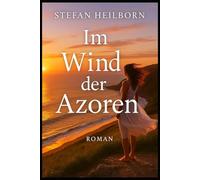 Im Wind der Azoren