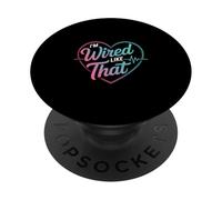 I'm Wired Like That Recupero della chirurgia cardiaca ------ PopSockets PopGrip Adesivo