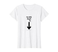 Im with Stupid Me Sarcastico Umorismo autoironico Maglietta, Donna, Bianco, M
