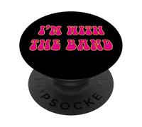 I'm With The Band Retro 70's - 80's Look PopSockets PopGrip Adesivo