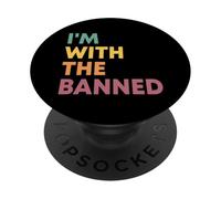 I'm With The Banned Books Reader Bookworm Bibliotecario Retro PopSockets PopGrip Adesivo
