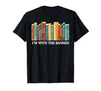 I'm with The Banned Books Reader Bookworm Letteratura Nerd Maglietta