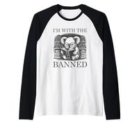 I'm With The Banned Maglia con Maniche Raglan