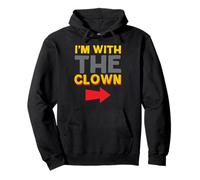 I'm with The Clown Clowny Circus Festa di Compleanno Commedia Clown Felpa con Cappuccio