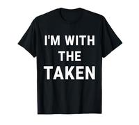 I'm With The Taken Supporting Crew Divertente addio al celibato Maglietta
