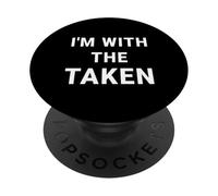 I'm With The Taken Supporting Crew Divertente addio al celibato PopSockets PopGrip Adesivo