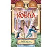 Im Zeichen der Kobra: Band 2: Der Schatz im versunkenen Palast