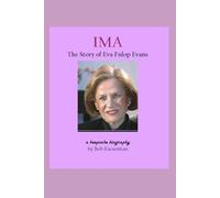 Ima: The Story of Eva Fulop Evans