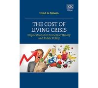 Imad A. Moosa The Cost of Living Crisis (Copertina rigida)