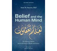 Imad M Bayoun Belief and the Human Mind (Tascabile)