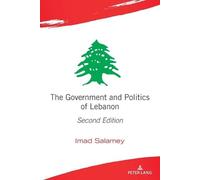 Imad Salamey The Government and Politics of Lebanon (Tascabile)