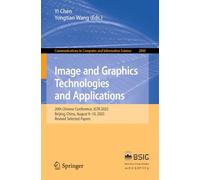 Image and Graphics Technologies and Applications: 20th Chinese Conference, IGTA 2025, Beijing, China, August 9-10, 2025, Revised Selected Papers
