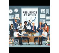 Image cover suggestion for my book titled "Resilience at Work”: “Navigating Workplace Adversity”