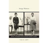 Tina M. Campt Image Matters (Tascabile)