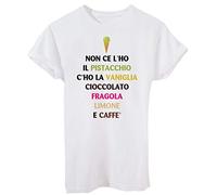 iMage T-Shirt Gelato Pistacchio Non ce L'Ho Il Pistacchio - Famosi Bianca - L Donna