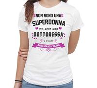 iMage T-Shirt Maglietta Non Sono Una superdonna, ma Sono Una Dottoressa e Ci vado Molto Vicino-Professione Medica - Donna-L-Bianca
