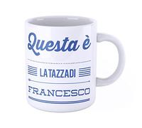 iMage Tazza Mug con nome Francesco Questa è la tazza di Francesco - regalo divertente per ogni occasione