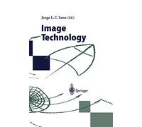 Image Technology: Advances in Image Processing, Multimedia and Machine Vision