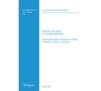 Imagen de Dios y vulnerabilidad. Aproximación desde el pensamiento teológico de Gustavo Gutiérrez y Lucio Gera