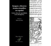 Imagen y discurso técnico-científico en español. Léxico, obras de especialidad