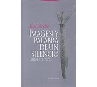 Imagen y palabra de un silencio : la Biblia en su mundo