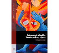 Imágenes de aflicción : literatura, cine y género: 167
