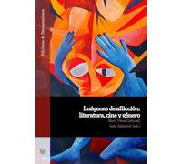 Imágenes de aflicción : literatura, cine y género: 167