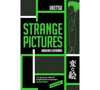 Imagenes extranas / Strange Pictures
