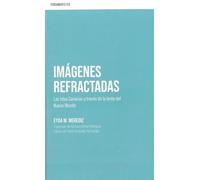 Imágenes refractadas: Las Islas Canarias a través de la lente del Nuevo Mundo: 4