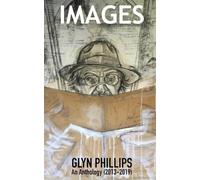 Images: An Anthology 2013-2019