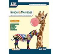 Images and messages. English for graphic arts, communication and audio-visual productions. Per le Scuole superiori. Con e-book. Con espansione online