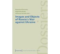Images and Objects of Russia's War Against Ukraine: 5