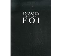 Images de la Foi - [Rizzoli International]
