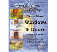 Images for Creative Collage - Even More Windows & Doors: For All Your Personal Collage Creations - Volume 3