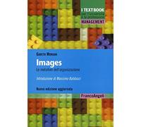 Images. Le metafore dell'organizzazione